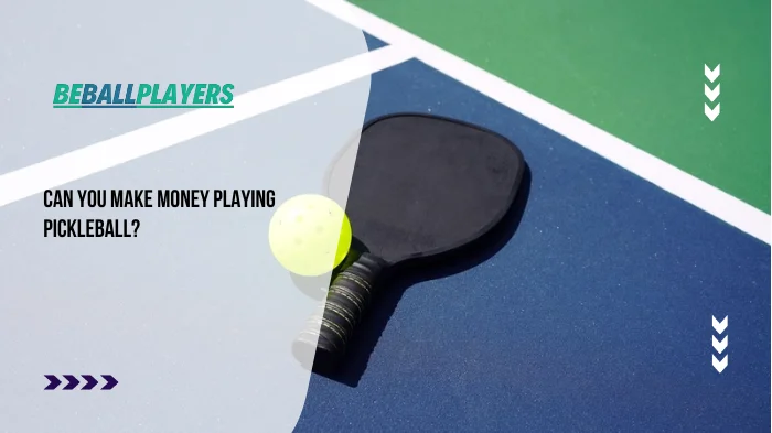 Can you make money playing pickleball